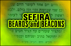 Sefira Beards and Beacons